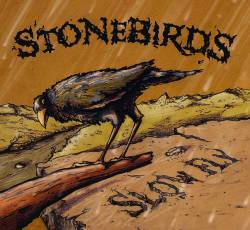 Stonebirds : Slow Fly